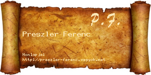 Preszler Ferenc névjegykártya